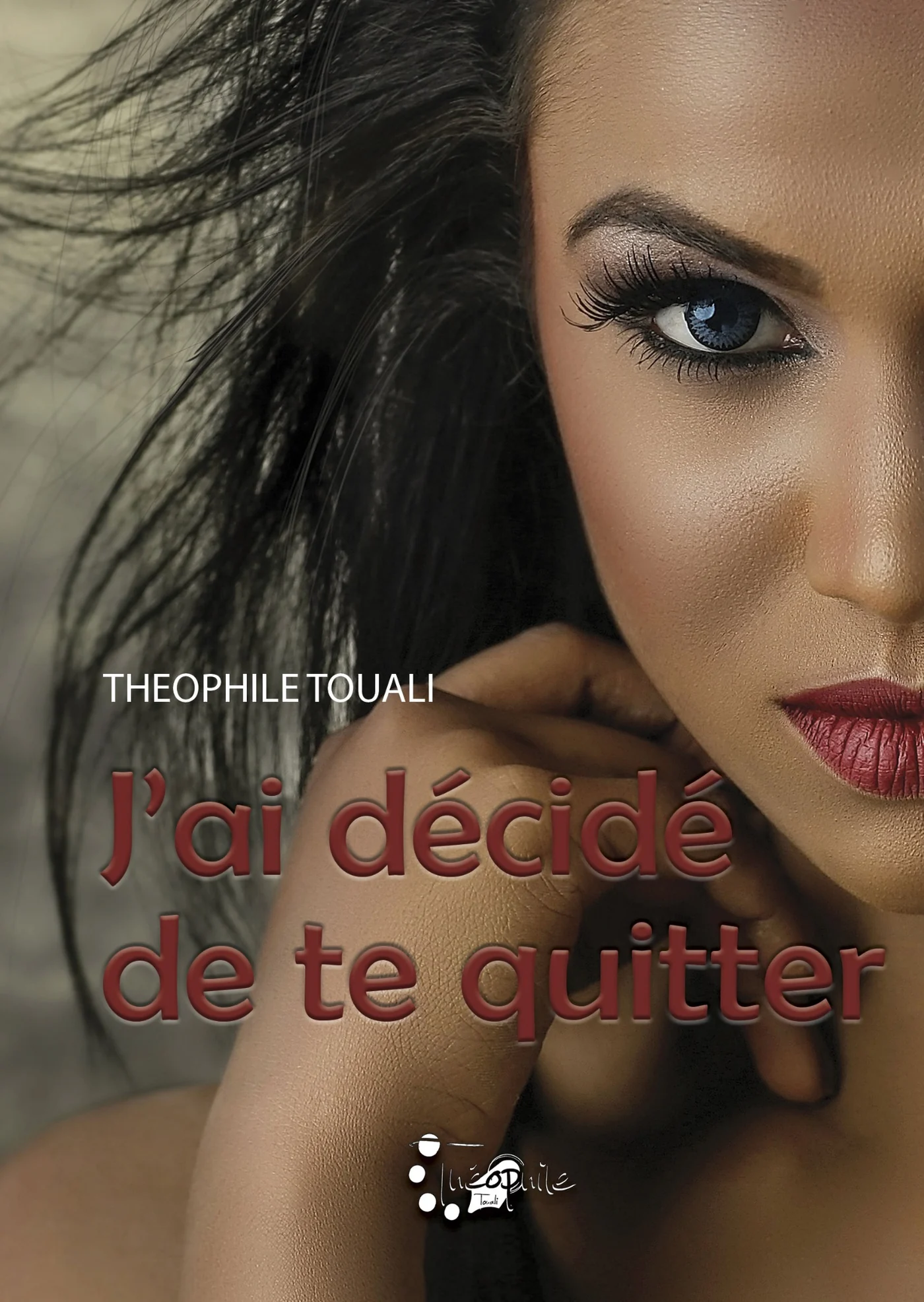 Couverture de J’ai décidé de te quitter